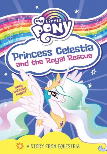My Little Pony - Princess Celestia And The Royal Rescue